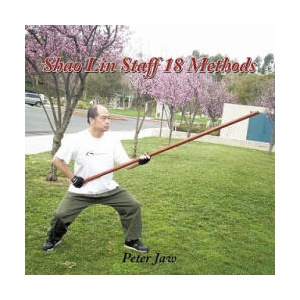 Shao Lin Staff 18 Methods | Peter Jaw (ISBN: 9781456745400)