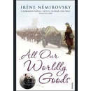 All Our Worldly Goods - Irene Nemirovsky