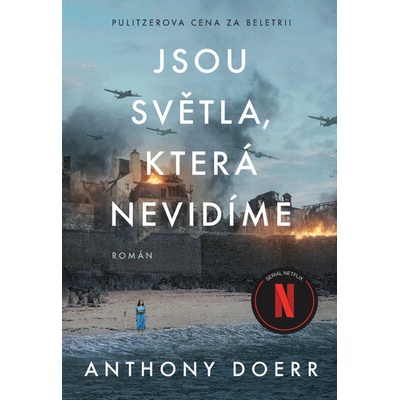 Jsou světla, která nevidíme, 3. vydání - Anthony Doerr