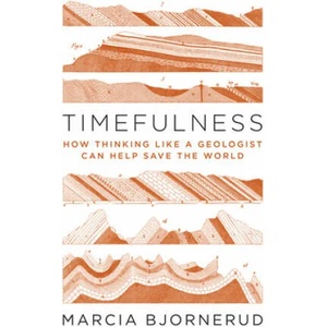 Timefulness | Marcia Bjornerud (ISBN: 9780691181202)
