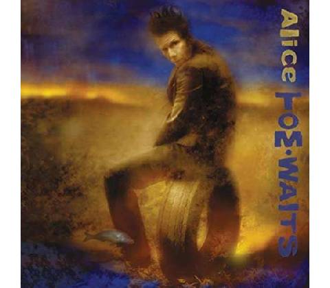 Tom Waits: Alice CD