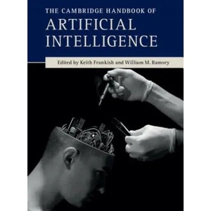 Cambridge Handbook of Artificial Intelligence | Keith Frankish, William M. Ramsey (ISBN: 9780521691918)