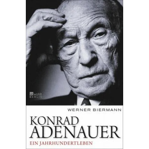 Konrad Adenauer | Werner Biermann (ISBN: 9783737100069)