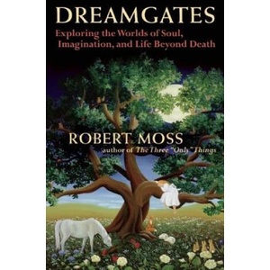 Dreamgates | Robert Moss (ISBN: 9781577318910)