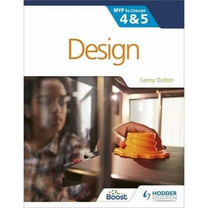 Design for the IB MYP 4&5 | Lenny Dutton (ISBN: 9781398307896)