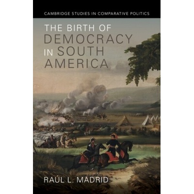 The Birth of Democracy in South America