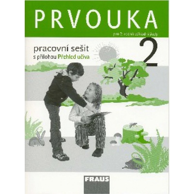 Prvouka pro 2. ročník základní školy - pracovní sešit - Dvořáková,Stará