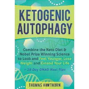 Ketogenic Autophagy | Thomas Hawthorn (ISBN: 9781071445402)