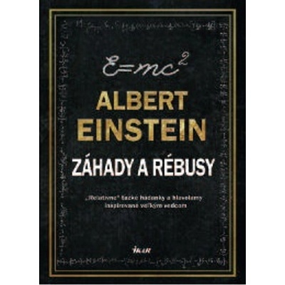 Albert Einstein – Záhady a rébusy