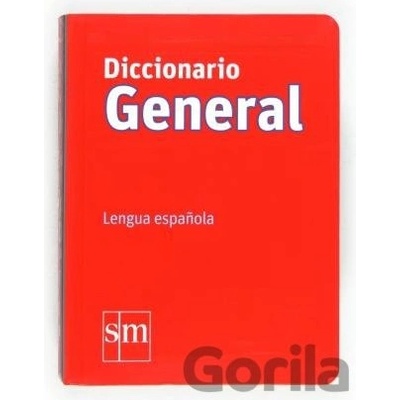 Diccionario General : lengua española - Manuel Rodríguez Alonso, Juan Antonio de las Heras Fernández