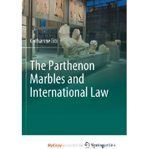 The Parthenon Marbles and International Law (ISBN: 9783031263583)