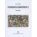 Technogenéza geomateriálov II.