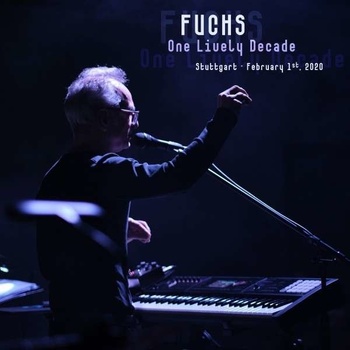 FUCHS - ONE LIVELY DECADE CD