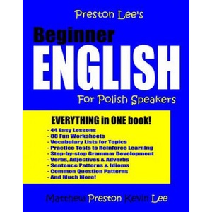 Preston Lee's Beginner English For Polish Speakers | Kevin Lee (ISBN: 9781981508549)