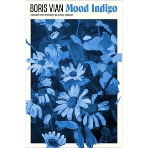 Mood Indigo | Boris Vian (2024)