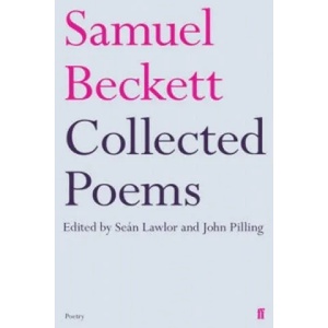 Collected Poems of Samuel Beckett | Samuel Beckett (ISBN: 9780571249855)