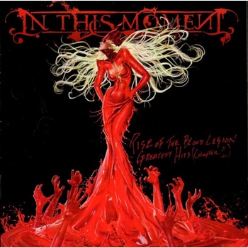 In This Moment - Rise of the Blood Legion: Greatest Hits (Chapter 1) (CD) (5051099854420)