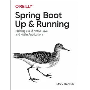 Spring Boot: Up and Running | Mark Heckler (ISBN: 9781492076988)