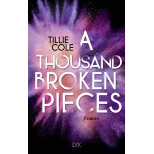 A Thousand Broken Pieces | Svenja Tengs (ISBN: 9783736323025)