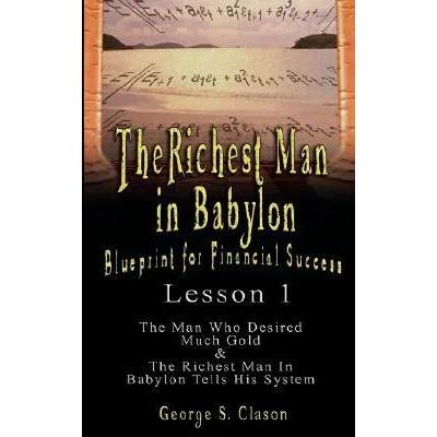 Richest Man in Babylon | George, S. Clason