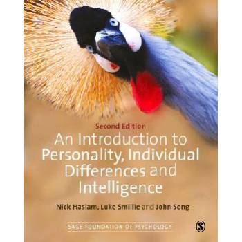 Introduction to Personality, Individual Differences and Intelligence | Nick Haslam, Luke Smillie, Richard Roberts, Timothy Bates