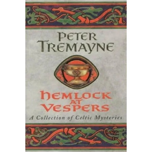 Hemlock at Vespers (Sister Fidelma Mysteries Book 9) | Peter Tremayne (2000)