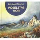 Poselství hor - Reinhold Stecher