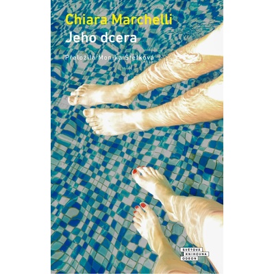 Jeho dcera - Chiara Marchelli