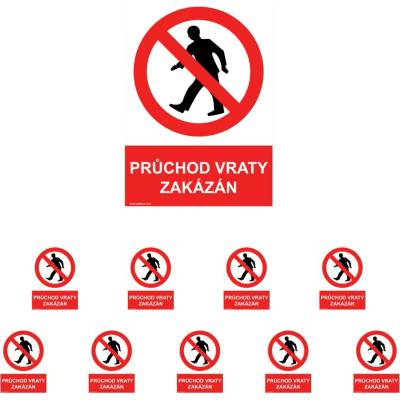 Walteco Průchod vraty zakázán 210x297mm, formát A4, plastová tabulka Množství: 10 ks , 20051BP2