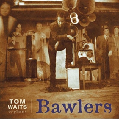 WAITS, TOM - BAWLERS - ORPHANS -HQ- LP