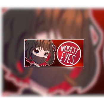 Modest Eyes