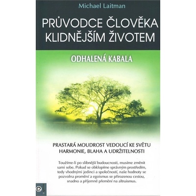Průvodce člověka klidnějším životem