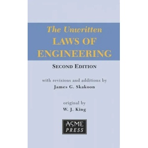 Unwritten Laws of Engineering | James G. Skakoon (ISBN: 9780791861967)