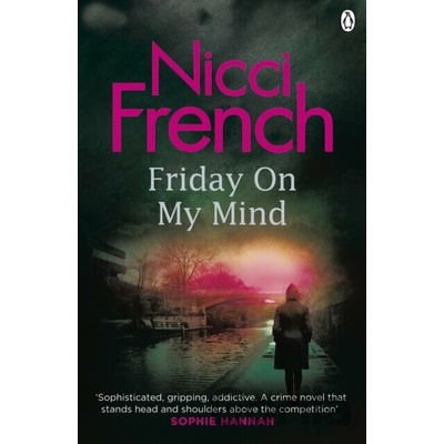 Friday on My Mind: A Frieda Klein Novel - Nicci French