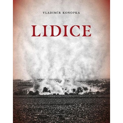 Lidice NAŠE VOJSKO