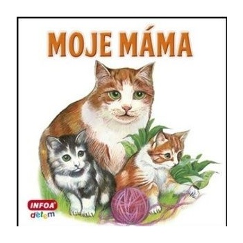 Moje máma