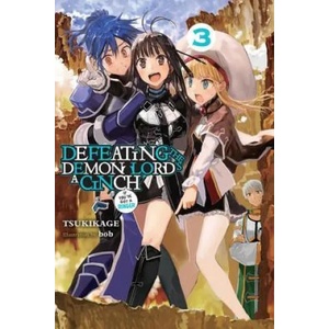 Defeating the Demon Lord's a Cinch (If You've Got a Ringer), Vol. 3 | Tsukikage (ISBN: 9781975303709)