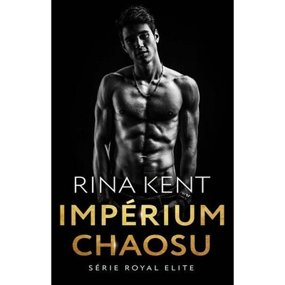 Impérium chaosu - Rina Kent