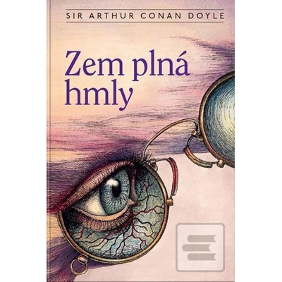 Zem plná hmly - Arthur Conan Doyle, Martin Mrva ilustrátor