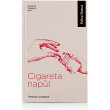 Cigareta napůl - Vendula Juráková