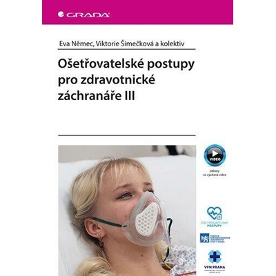 Ošetřovatelské postupy pro zdravotnické záchranáře III