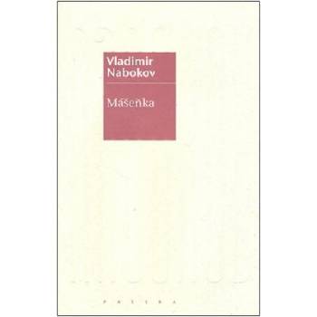 Mášeňka – Nabokov Vladimir
