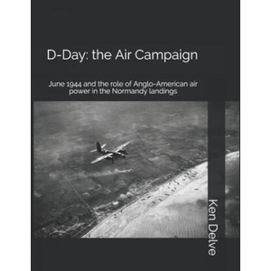 D-Day | Ken Delve (ISBN: 9781093278040)