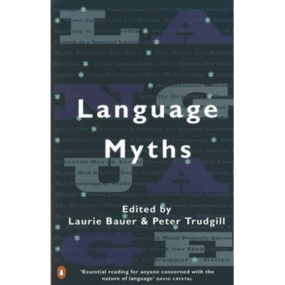 Language Myths - Bauer, Laurie