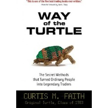 Way of the Turtle: The Secret Methods That Turned