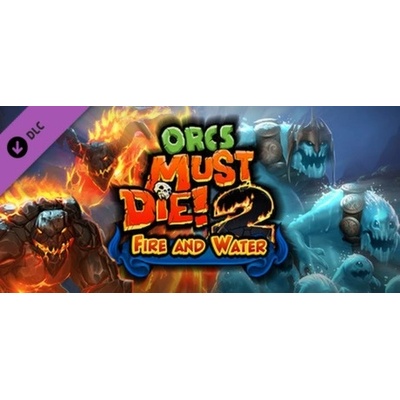 Robot Entertainment Orcs Must Die! 2 Fire and Water Booster Pack (PC)