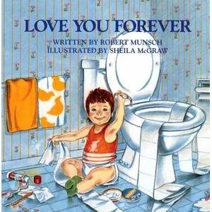Love You Forever | Robert N Munsch (ISBN: 9780920668368)