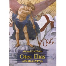 Otec Eliáš - Apokalypsa
