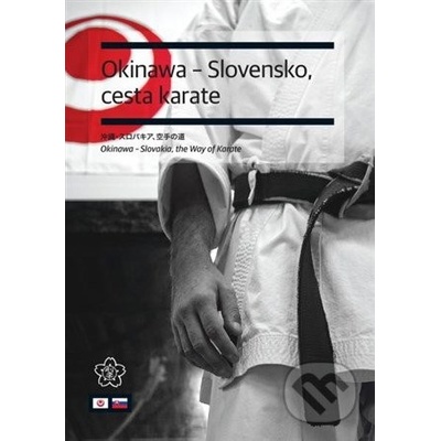 Okinawa - Slovensko, cesta karate DVD