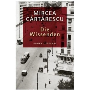 Die Wissenden | Mircea Cartarescu, Gerhardt Csejka (ISBN: 9783552057593)